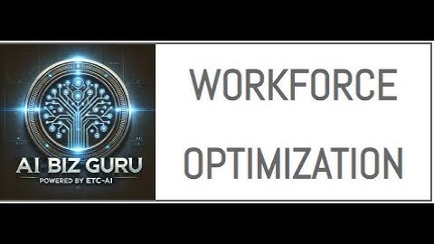 AI BIZ GURU   Workforce Optimization 1