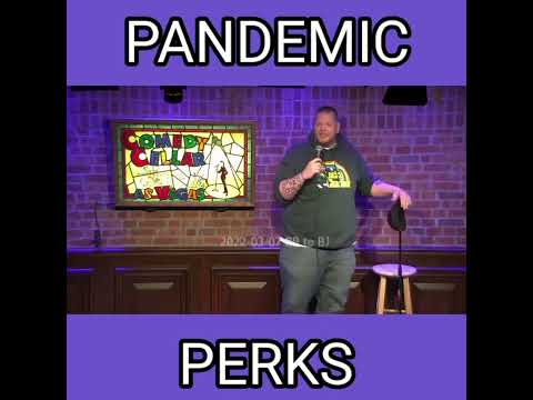 Pandemic Perks