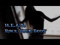 H.E.A.T. ★ Rock Your Body (fan video)