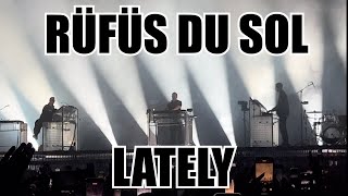 Rüfüs Du Sol intro LATELY Unipol Arena