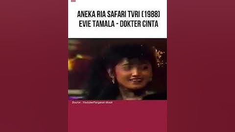 Dokter Cinta Source YouTube:@PangeranMusik (Aneka Ria Safari) 80