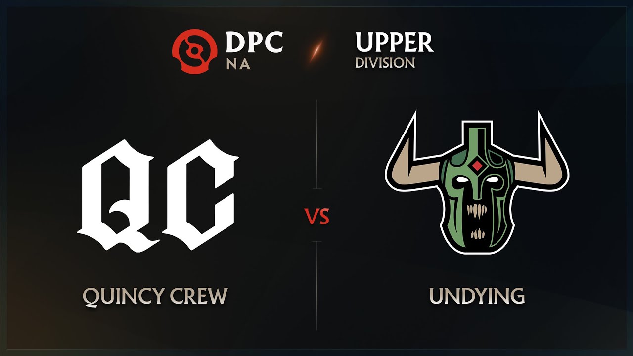 Quincy Crew vs Undying Game 2 - DPC NA League: Upper Division w/ PPD & Lyrical