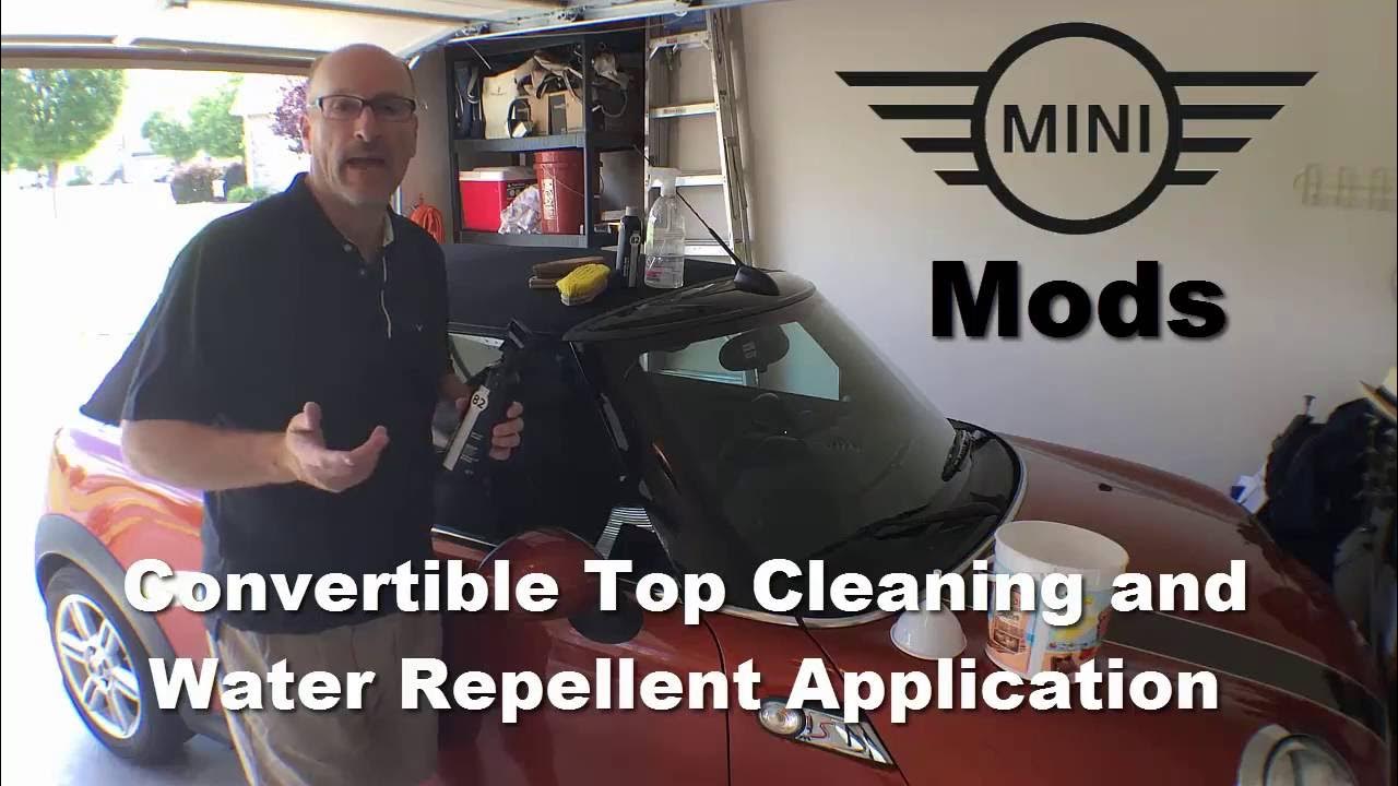 Mini Cooper Convertible Top Cleaning and Water Proofing YouTube