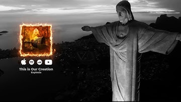 Explosia - This is our Creation (MUSIC VIDEO)