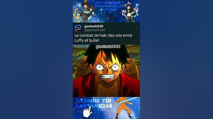 Duel de haki des rois entre Luffy et bullet