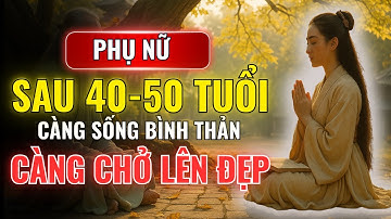 Vì Sao Phụ Nữ Sau 40–50 Càng Sống Bình Thản Càng Trở Nên Đẹp Một Cách Khó Lý Giải?