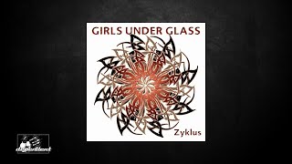 Girls Under Glass - Whatever Makes You Happy