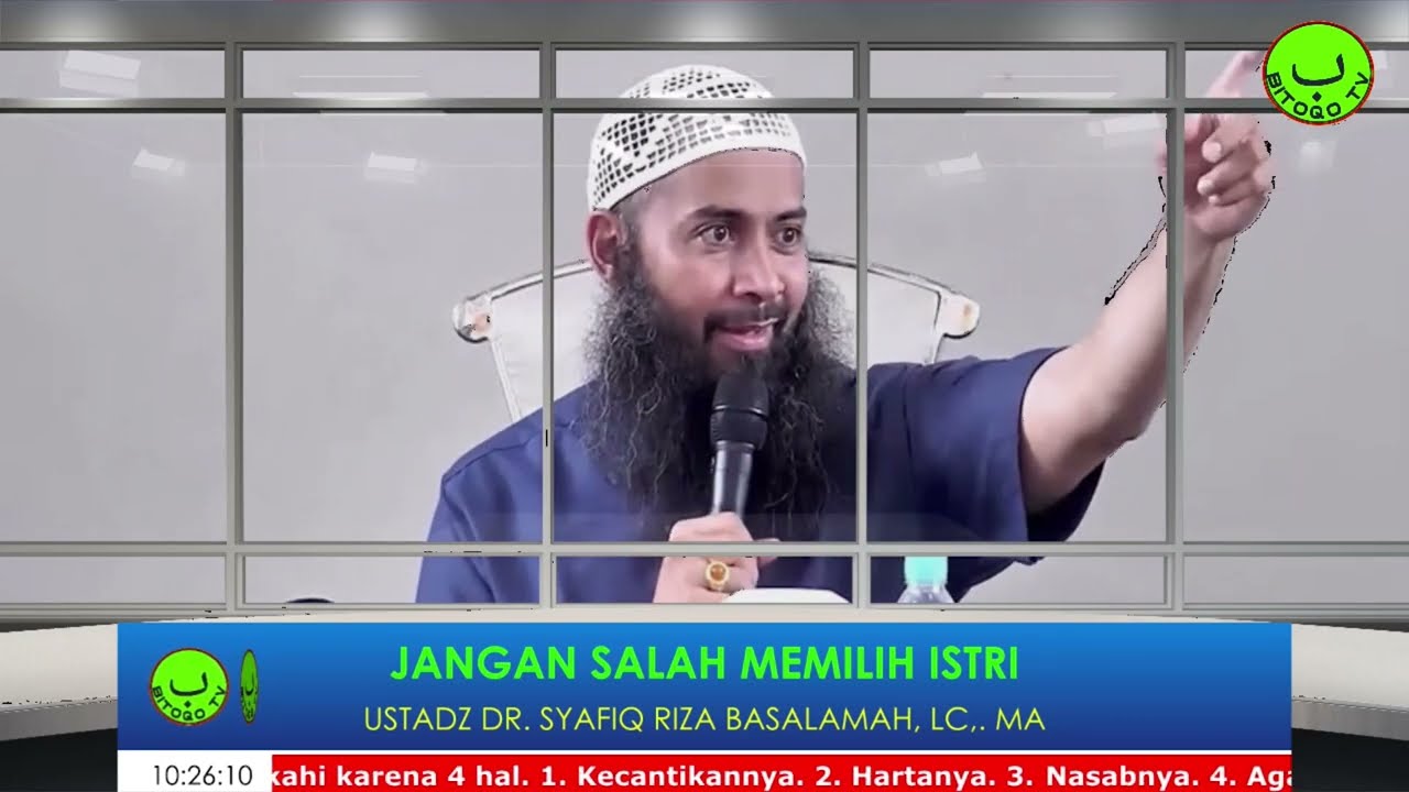 Jangan Salah Memilih Istri. Ini Petunjuk Rasulullah Cara pilih istri. Ust DR. Syafiq Riza Basalamah