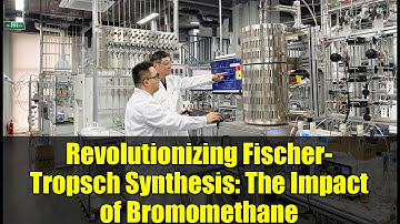 Revolutionizing Fischer-Tropsch Synthesis: The Impact of Bromomethane
