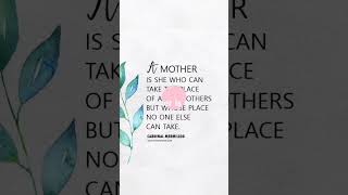 10+ most beautiful quotes on mother's day in English/Happy mother's day 2023/#mother#Mass