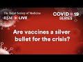 RSM COVID-19 Series | Episode 53: Are vaccines a silver bullet for the crisis?