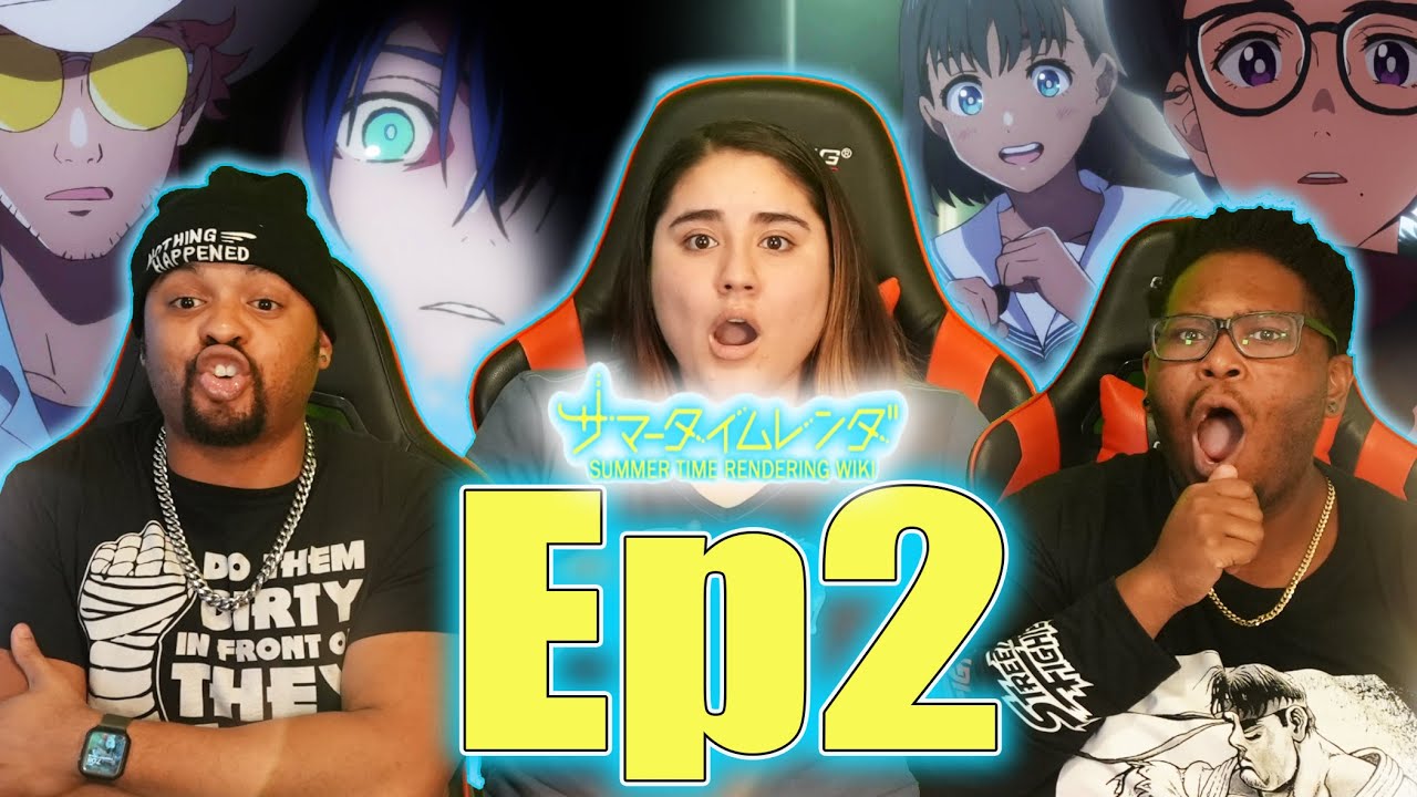 OMG…What!? Summer Time Rendering Episode 2 Reaction 