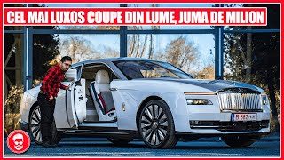 Cel mai LUXOS COUPE, NOUL ROLLS-ROYCE SPECTRE 2024 este aici! 585 CP, 2 UȘI, 500.000 EURO, JANTE 23"