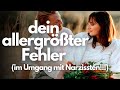 Die grten fehler im umgang mit narzissten