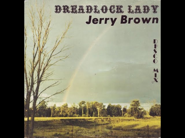 Jerry Brown- Dreadlock Lady - YouTube