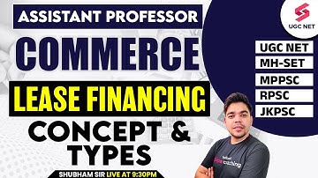 UGC NET, MPPSC, RPSC & JKPSC Commerce Classes | Lease Financing UGC NET Concept & Types By Shubham
