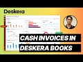 Cash invoices in deskera