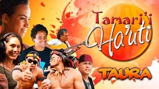 Taura - Tamarii Hauti Clip Officiel - 2015