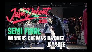 2019 JUSTE DEBOUT SEOUL / Poppin Semi Final  Winners crew vs Daonez Jay&Bee