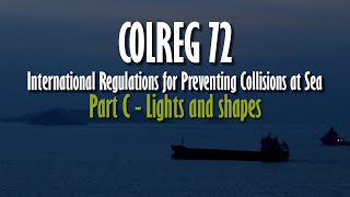 COLREG 72 | PART-C LIGHTS AND SHAPES | UASUPPLY