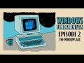 The windows gui  windows fundamentals  ep 2