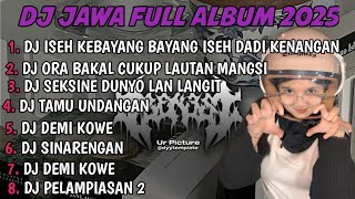 Dj Jawa  Album  Dj Iseh Kebayang Bayang Iseh Dadi Kenangan Negoro Angin Terbaru 2026 Bass 