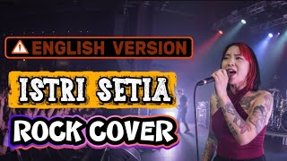 ISTRI SETIA | COVER METAL ROCK | ENGLISH VERSION | POWER METAL | BIKIN MERINDING