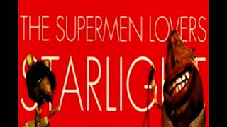 The Supermen Lovers - Starlight (Radio Edit) (2001)
