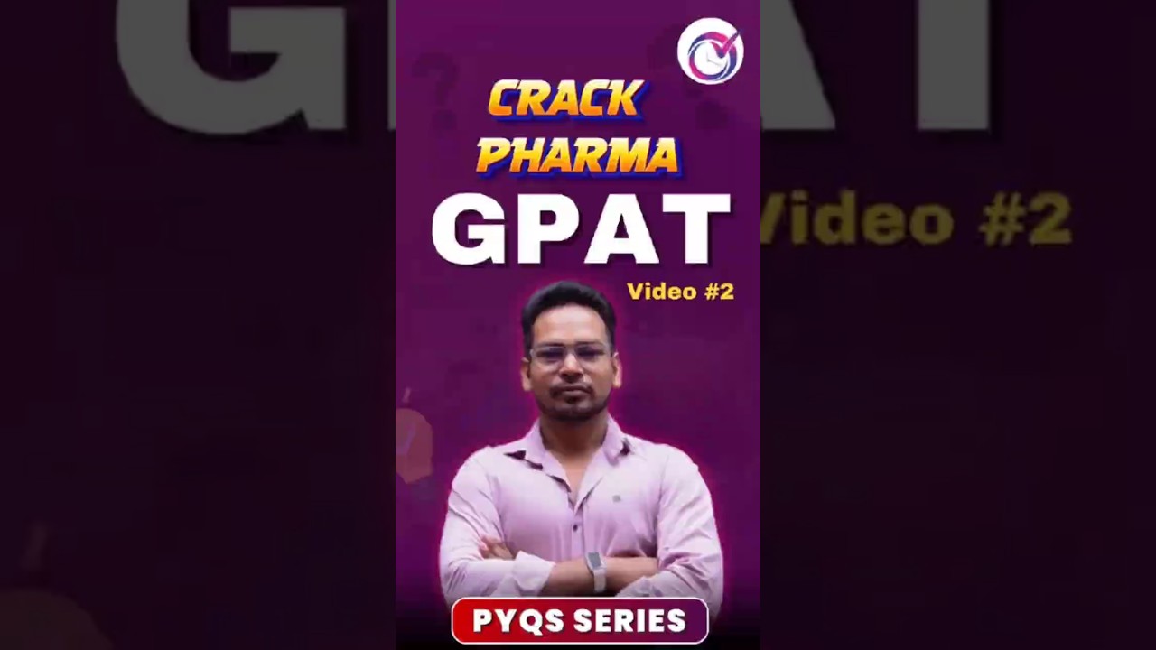 GPAT PREVIOUS YEAR QUESTIONS I GPAT EXAM PREPARATION I GPAT PAPER 