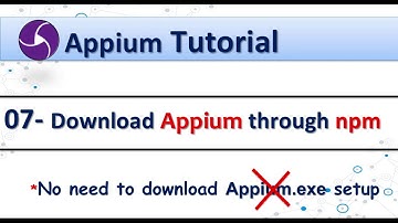 07 -Appiun Installation with NPM