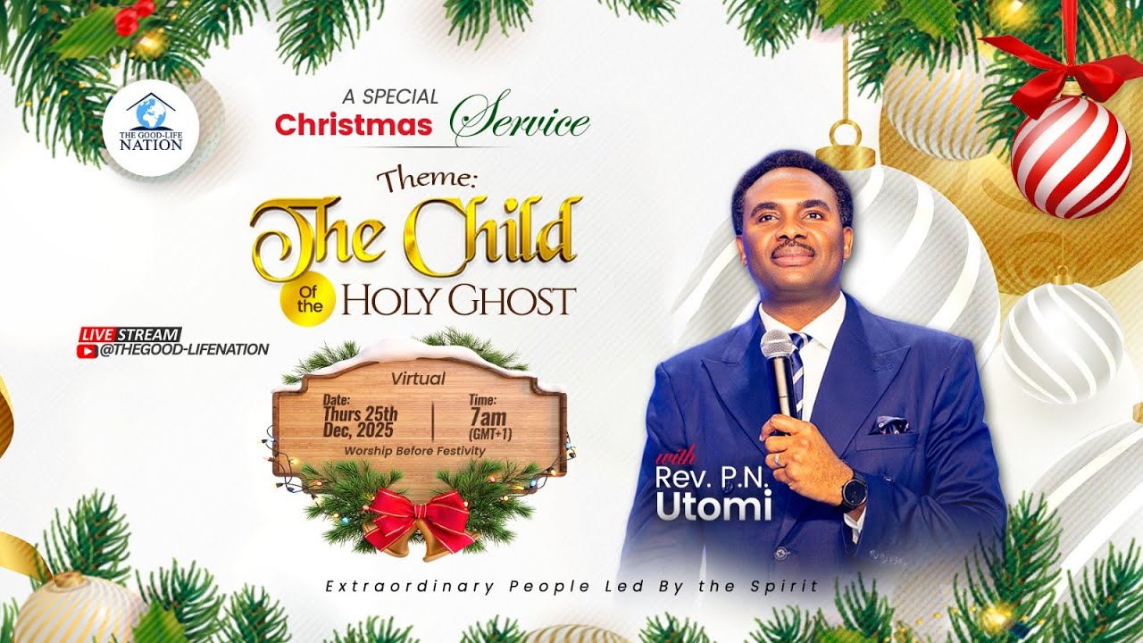 A SPECIAL CHRISTMAS SERVICE (THE CHILD OF THE HOLY GHOST)