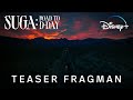 SUGA: Road to D-Day | Teaser Fragman | Disney+