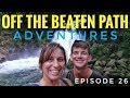 Adventures Off the Beaten Path in Mexico OVERLAND TRAVEL VLOG Ep. 26