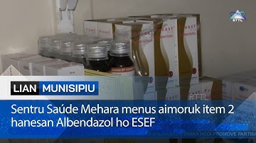 Sentru Saúde Mehara menus aimoruk item 2 hanesan Albendazol ho ESEF