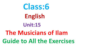 Engels klas 6 eenheid 15/Engels klas 6 hoofdstuk 6/De muzikanten van Ilam/alle oefeningen