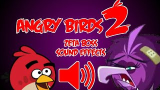 Angry Birds 2 Zeta Boss Sound Effects (HD)