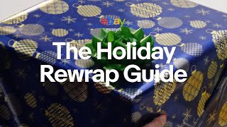 The eBay Holiday Rewrap Guide