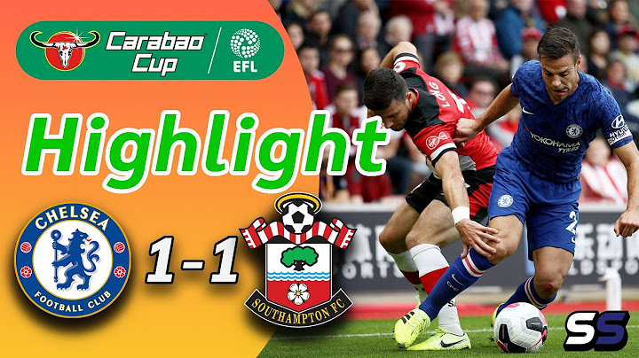 Chelsea 1-1 Southampton FC | ไฮไลท์คาราบาวคัพ2021