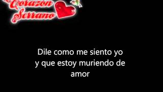 Video thumbnail of "Corazon Serrano - Muriendo de amor (karaoke) Sonido Original"