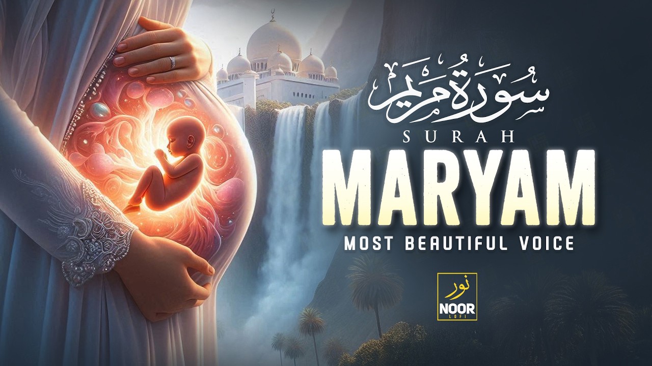 Surah Maryam (Full) سورة مريم | Calming Quran Recitation for Peaceful Sleep | Noor Lofi