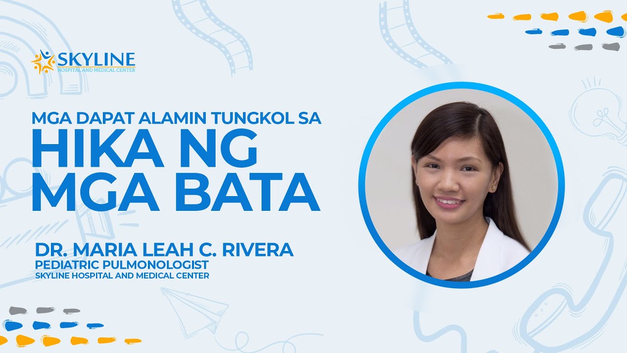 Mga Dapat Alamin Tungkol Sa HIKA SA MGA BATA