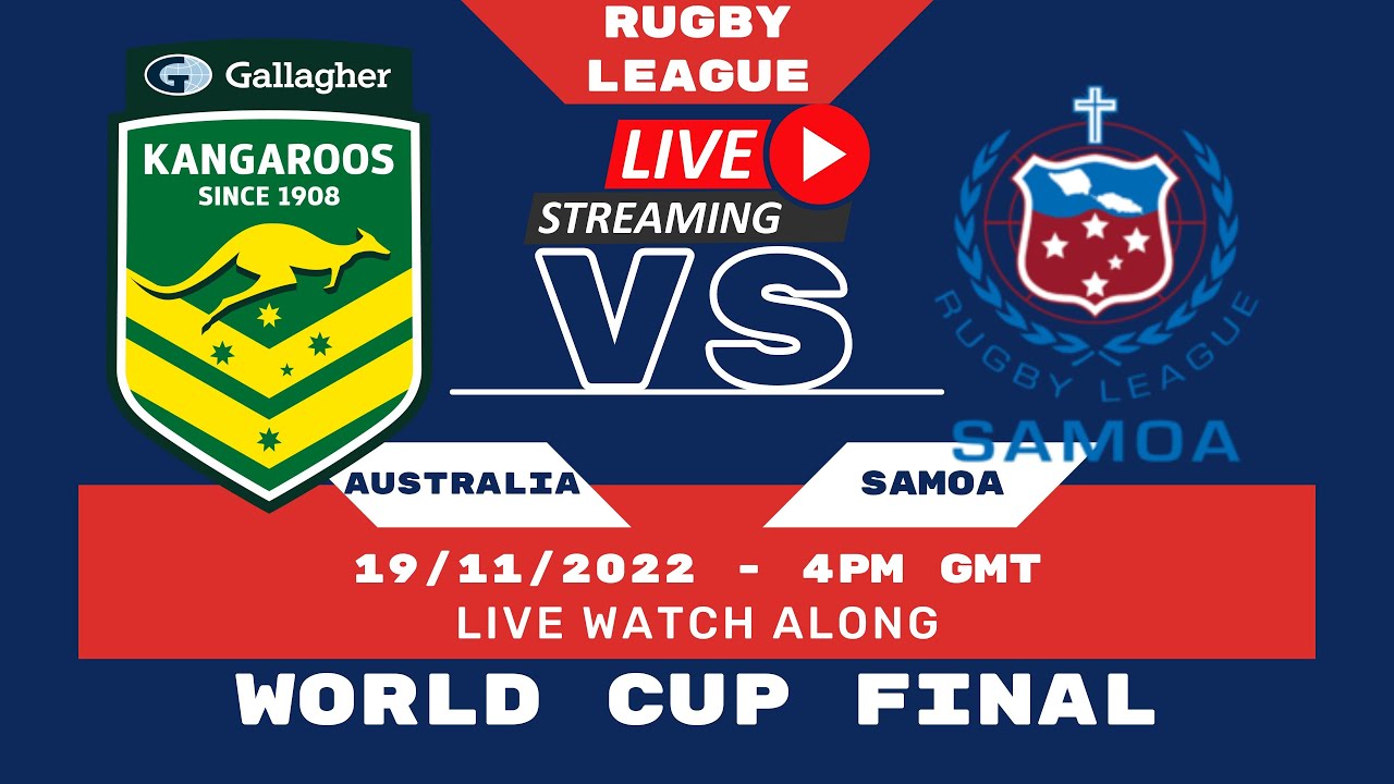 LIVE Watch Along - Rugby League World Cup FINAL AUSTRALIA vs SAMOA 