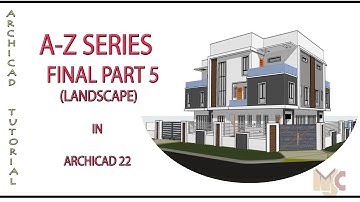 ARCHICAD A - Z SERIES /FINALE PART5/LANDSCAPE #graphisoft #archicad