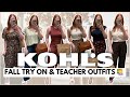 KOHL’S TRY ON HAUL | Summer to Fall Transition Outfit Ideas, Teacher Outfits 2025 #kohlshaul