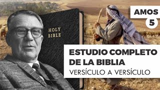 ESTUDIO COMPLETO DE LA BIBLIA - AMOS 5 EPISODIO