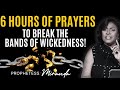 6 hours of prayers to break wickedness off your life  prophetess miranda  nabi healing center