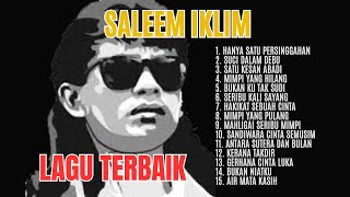 HANYA SATU PERSINGGAHAN – SALEEM IKLIM FULL ALBUM – LAGU MALAYSIA LAMA POPULER