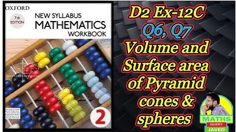 Q6-Q7 || Ex-12C || D2 || NSM || Volume and Surface area of pyramid, cones and spheres || Urdu Hindi