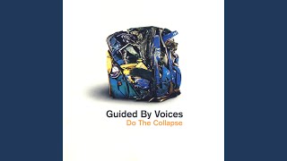 Video thumbnail of "Guided by Voices - Zoo Pie"