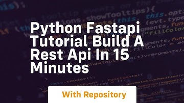 python fastapi tutorial build a rest api in 15 minutes